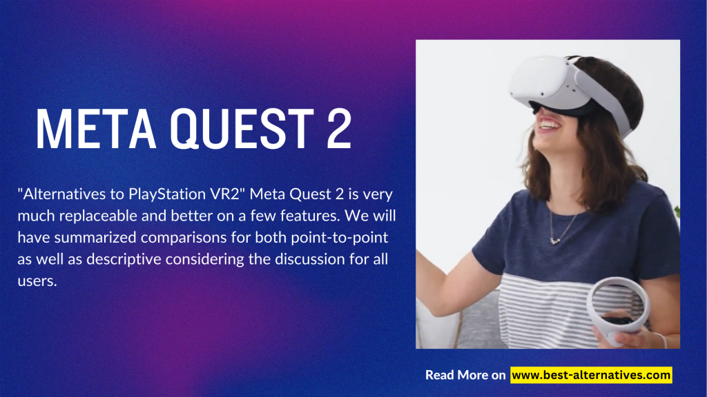 Meta Quest 2 - Alternative to PlayStation VR2