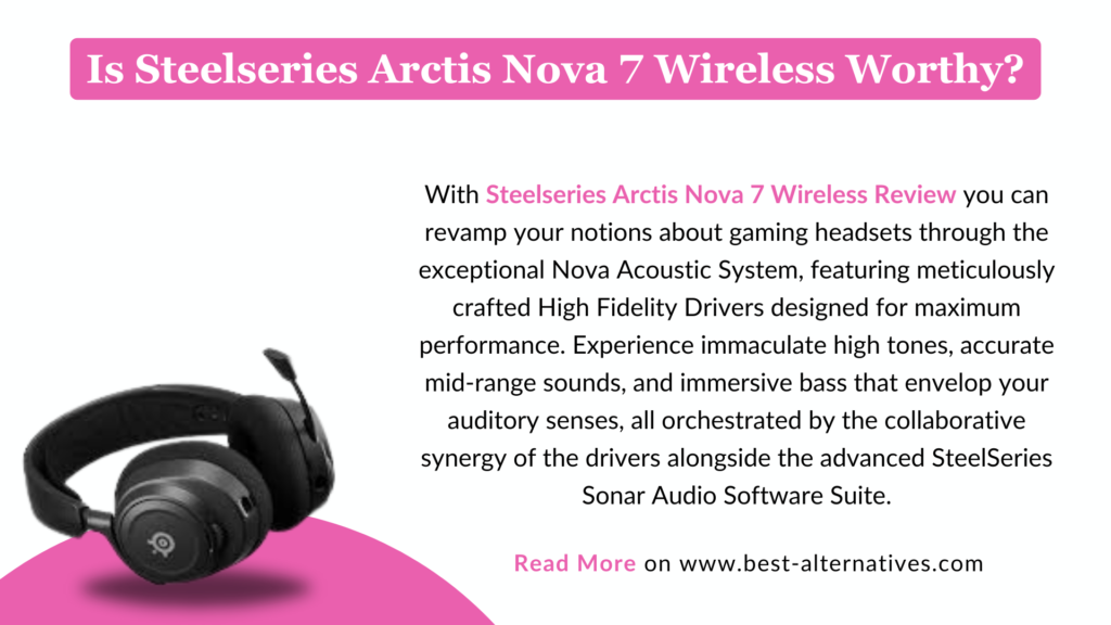 Steelseries Arctis Nova 7 Wireless Review